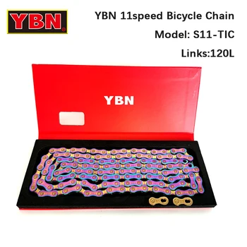 YBN 11 Скоростная Велосипедная Цепь S11-TIC 11v Super Cool 120L 260g MTB Дорожная Велосипедная Цепь Для Shimano Для SRAM Для Системы Campanolo