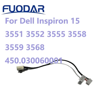 Для Dell Inspiron 15 3551 3552 3555 3558 3559 3568 450.030060001 Ноутбук Кабель питания постоянного тока