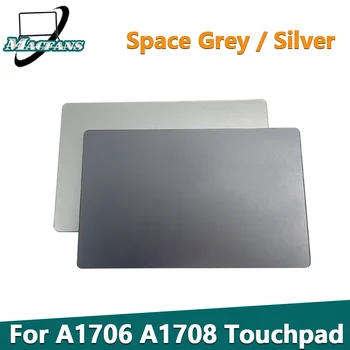 Оригинальный Серебристый/Космический Серый A1708 тачпад Трекпад для MacBook PRO Retina 13 
